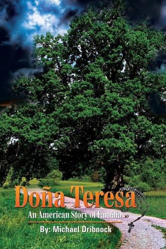 Cover image for Dona Teresa: An American Story of Familia