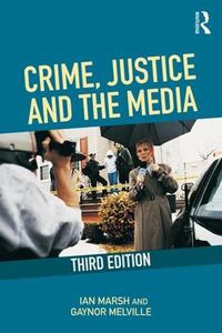 Cover image for Crime, justice and the media