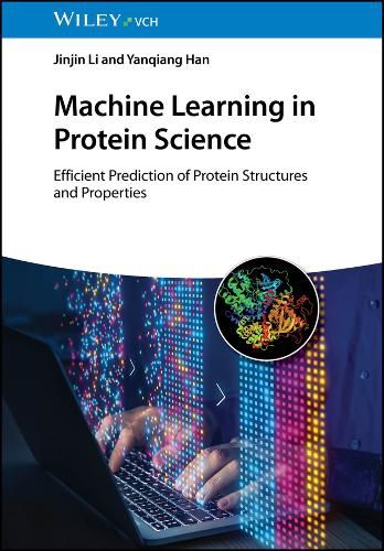 Cover image for Machine Learning in Protein Science