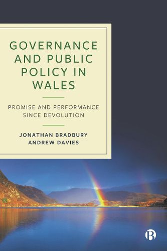 Cover image for Governance and Public Policy in Wales: Promise and Performance Since Devolution