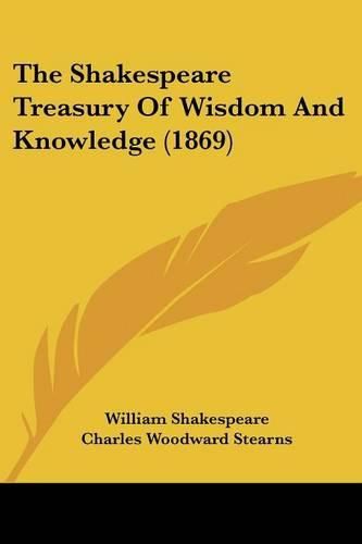 Cover image for The Shakespeare Treasury Of Wisdom And Knowledge (1869)