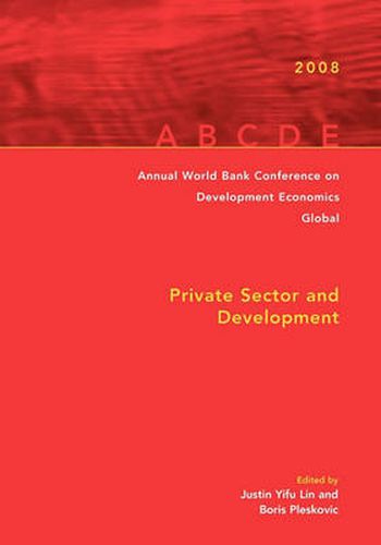 Cover image for Annual World Bank Conference on Development Economics 2008, Global: Private Sector and Development