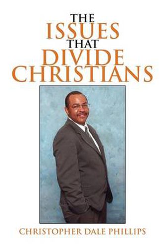 Cover image for The Issues That Divide Christians