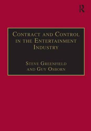 Cover image for Contract and Control in the Entertainment Industry: Dancing on the Edge of Heaven