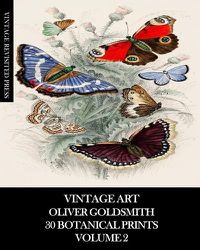 Cover image for Vintage Art: Oliver Goldsmith 30 Botanical Prints Volume 2