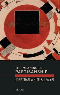 Cover image for The Meaning of Partisanship