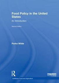 Cover image for Food Policy in the United States: An Introduction