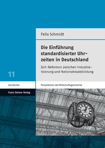 Cover image for Die Einfuhrung Standardisierter Uhrzeiten in Deutschland