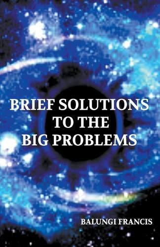 Cover image for Brief Solutions to the Big Problems