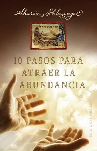 Cover image for 10 Pasos Para Atraer La Abundancia