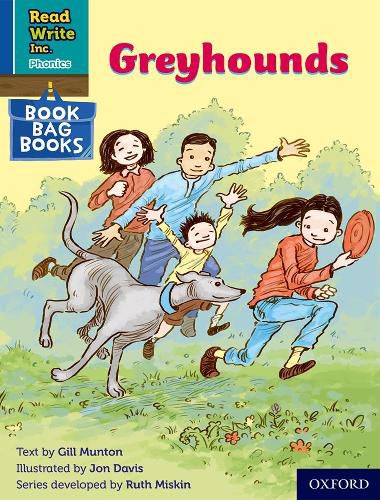 Read Write Inc. Phonics: Greyhounds (Blue Set 6 Book Bag Book 5)