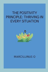 Cover image for The Positivity Principle