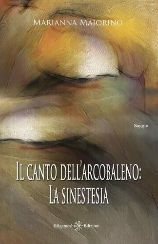 Cover image for Il canto dell'arcobaleno: La sinestesia