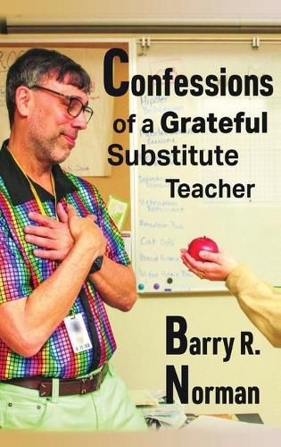 Cover image for Confessions of a Grateful Substitute Teacher (hardback)