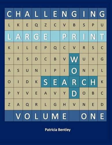 Challenging Large Print Word Search: Volume One