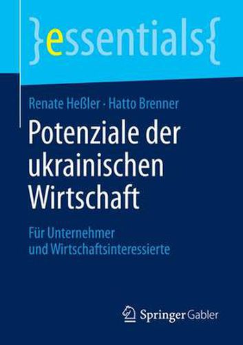 Cover image for Potenziale der ukrainischen Wirtschaft: Fur Unternehmer und Wirtschaftsinteressierte