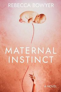 Cover image for Maternal Instinct