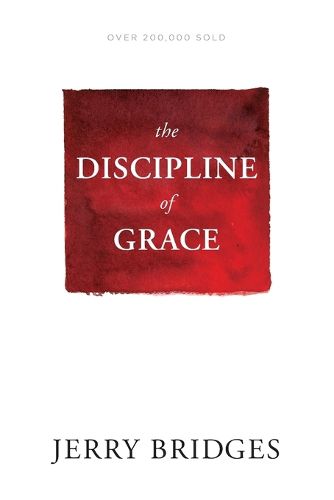 Cover image for Discipline of Grace, The