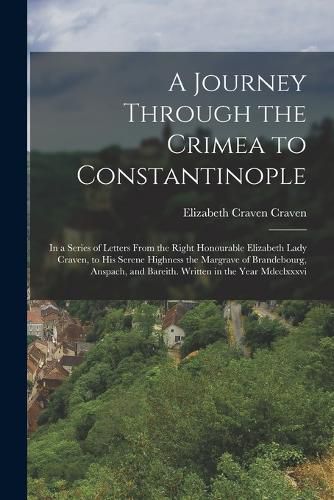 Cover image for A Journey Through the Crimea to Constantinople