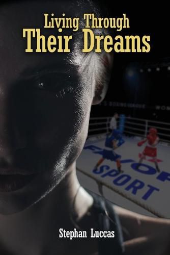 Cover image for Living Through Their Dreams