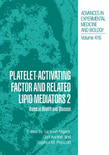 Cover image for Platelet-Activating Factor and Related Lipid Mediators 2: Roles in Health and Disease