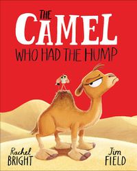 Cover image for The Camel Who Had The Hump