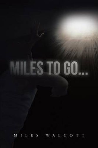 Cover image for Miles to Go...