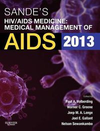 Cover image for Sande's HIV/AIDS Medicine: Medical Management of AIDS 2013