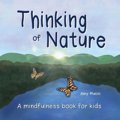 Cover image for Thinking of Nature: A mindfulness book for kids