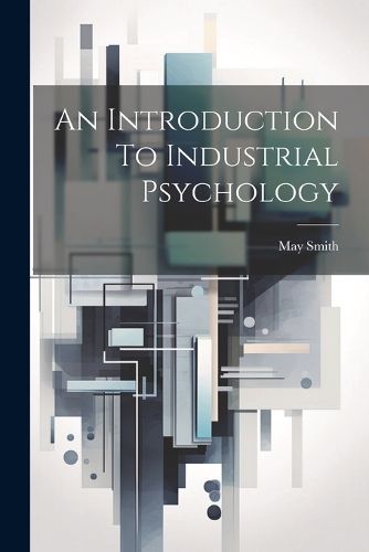 Cover image for An Introduction To Industrial Psychology