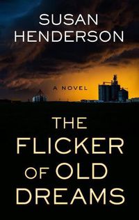 Cover image for The Flicker of Old Dreams