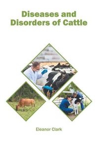 Cover image for Diseases and Disorders of Cattle