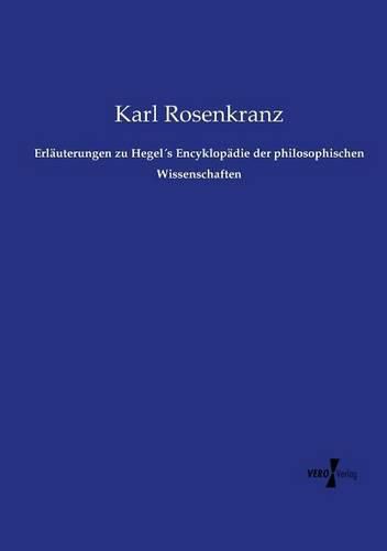 Cover image for Erlauterungen zu Hegels Encyklopadie der philosophischen Wissenschaften