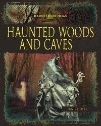 Cover image for Haunted Woods and Caves