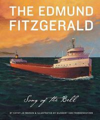Cover image for The Edmund Fitzgerald: Song of the Bell