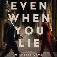 Cover image for Even When You Lie