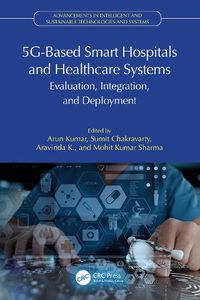 Cover image for 5G-Based Smart Hospitals and Healthcare Systems