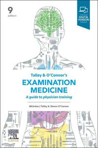 Cover image for Talley and O'Connor's Examination Medicine: A Guide to Physician Training