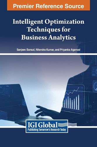 Cover image for Intelligent Optimization Techniques for Business Analytics
