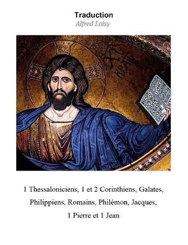 Cover image for 1 Thessaloniciens, 1 et 2 Corinthiens, Galates, Philippiens, Romains, Philemon, Jacques, 1 Pierre et 1 Jean