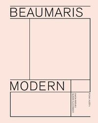 Cover image for Beaumaris Modern: Modernist Homes in Beaumaris