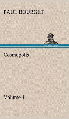 Cosmopolis - Volume 1