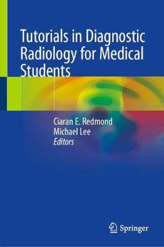 Cover image for Tutorials in Diagnostic Radiology for Medical Students