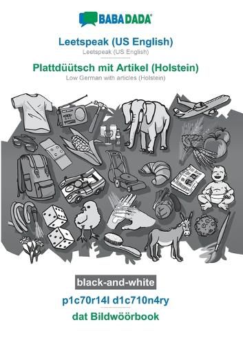 Cover image for BABADADA black-and-white, Leetspeak (US English) - Plattduutsch mit Artikel (Holstein), p1c70r14l d1c710n4ry - dat Bildwoeoerbook: Leetspeak (US English) - Low German with articles (Holstein), visual dictionary