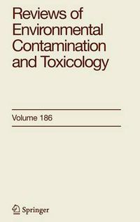 Cover image for Reviews of Environmental Contamination and Toxicology 186