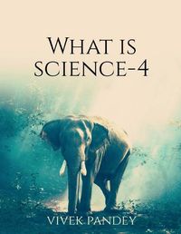 Cover image for What is science?-4