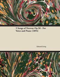 Cover image for 5 Songs of Norway Op.58 - For Voice and Piano (1894)