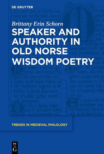 Cover image for Speaker and Authority in Old Norse Wisdom Poetry