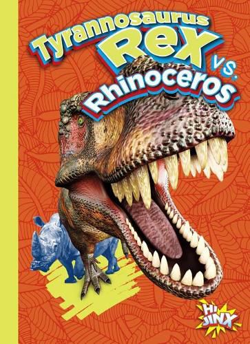 Cover image for Tyrannosaurus Rex vs. Rhinoceros