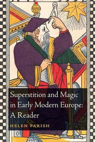 Cover image for Superstition and Magic in Early Modern Europe: A Reader